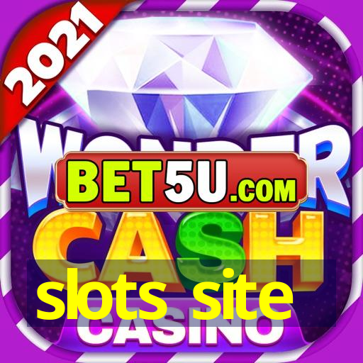 slots site